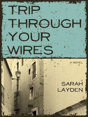 cover image of Trip Through Your Wires